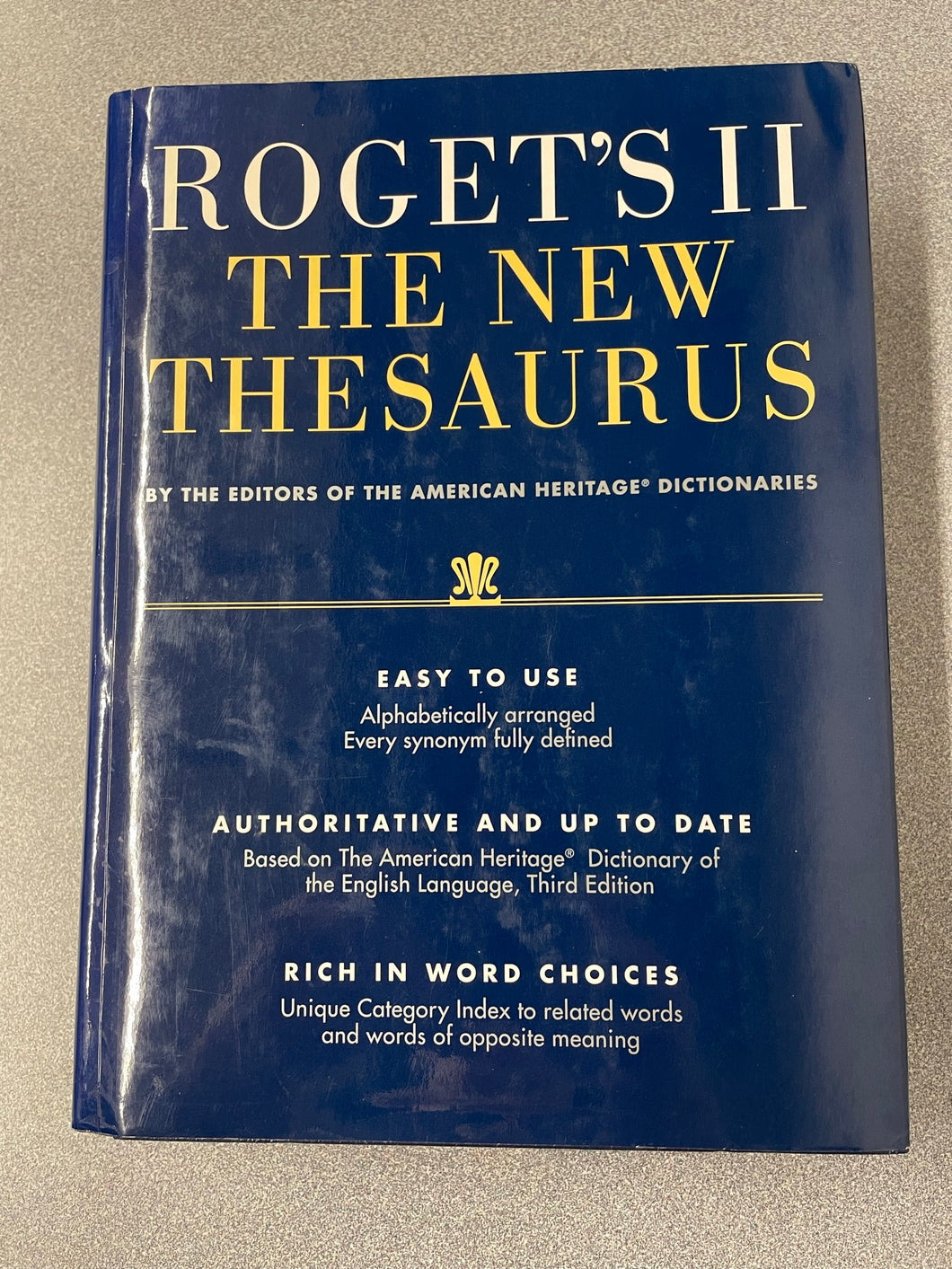 Roget's II: The New Thesaurus: By the Editors of the American Heritage Dictionaries, [1995] REF 6/23