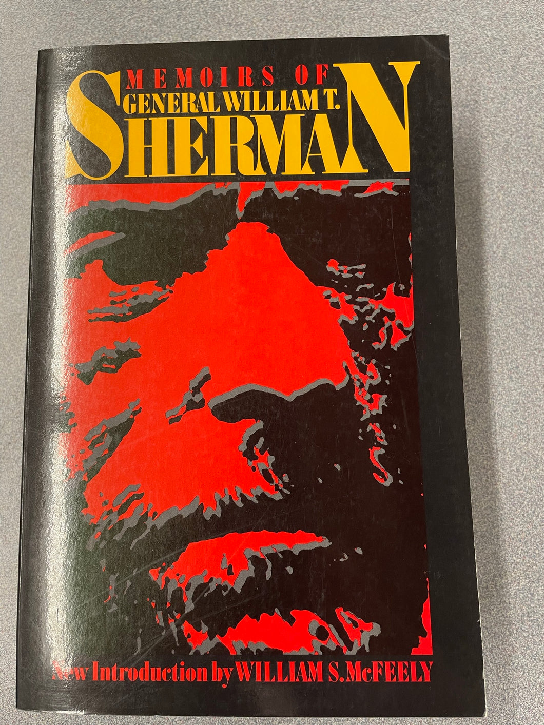 Memoirs of General William T. Sherman,  Sherman, William T. [1984] ML 9/23