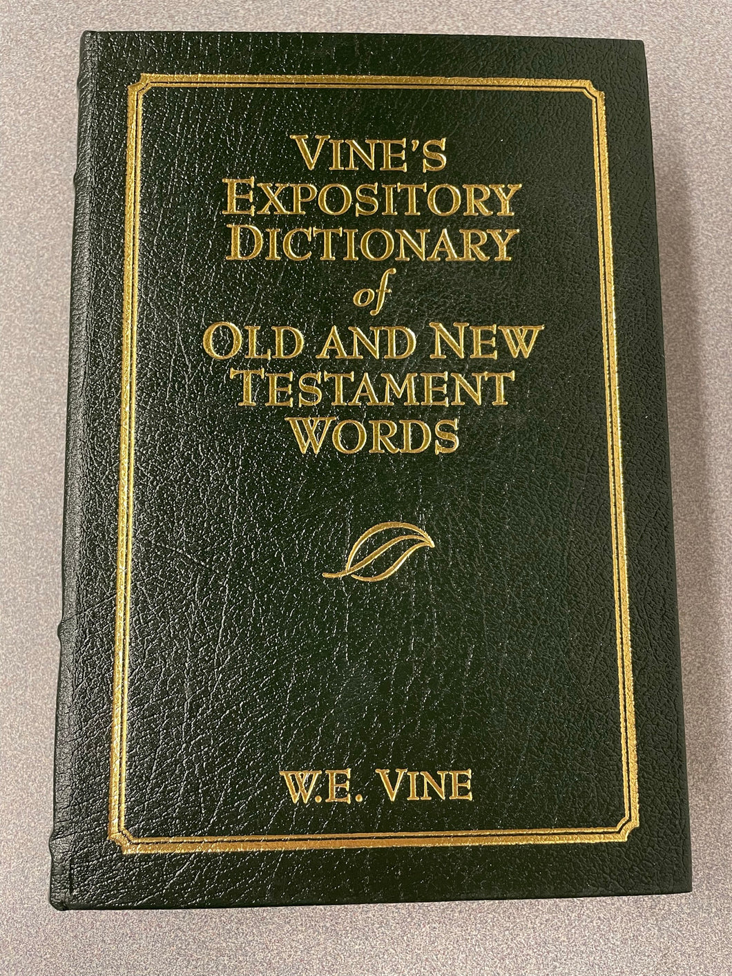 Vine's Expository Dictionary of Old and New Testament Words, Vine, W. E.  [1997] RS 9/23