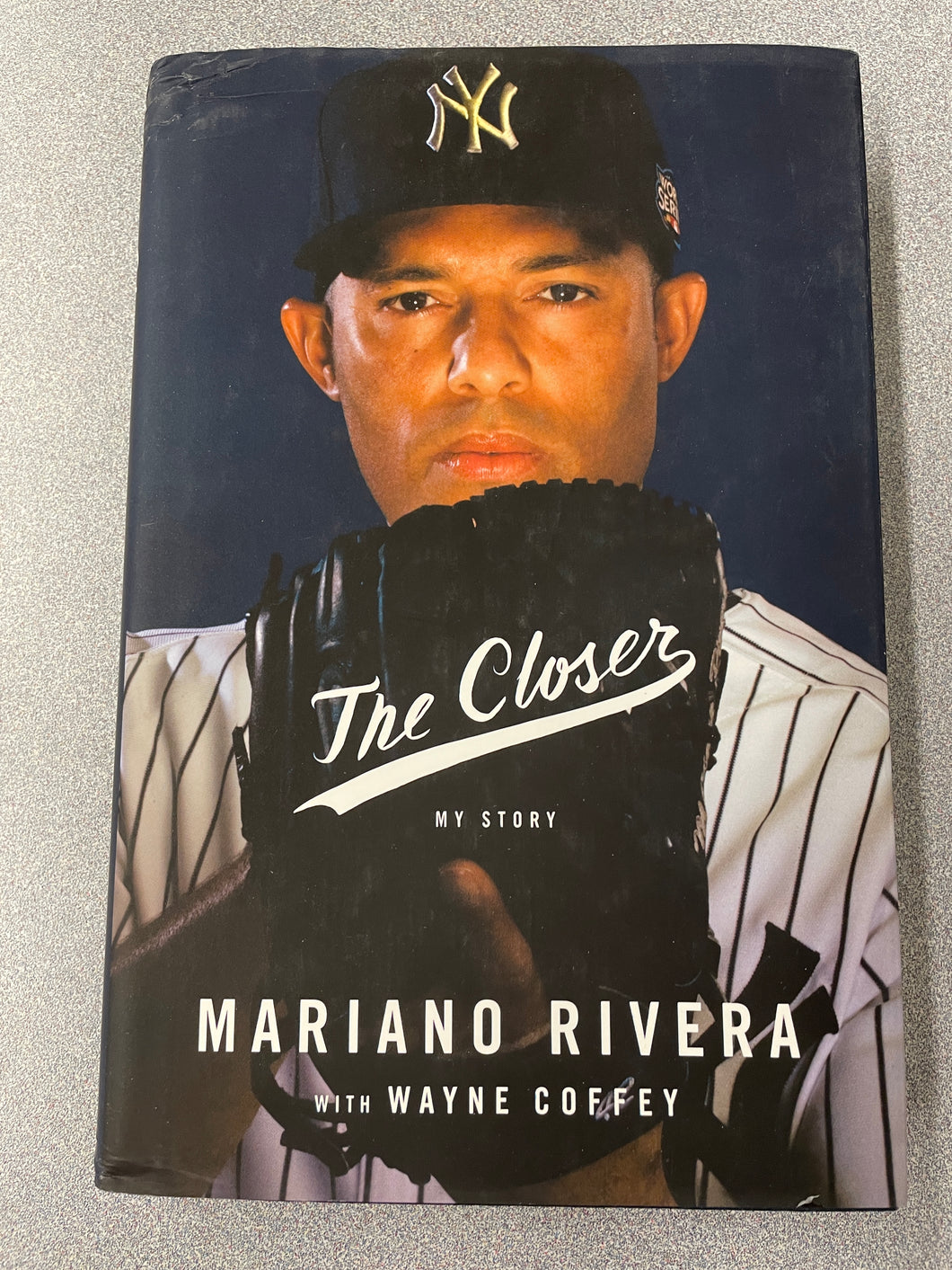 The Closer: My Story, Rivera, Mariano and Wayne Coffey [2014] BI 11/23