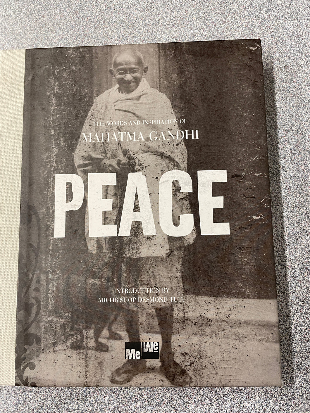 RS  Peace: The Words and Inspiration of Mahatma Gandhi, Gandhi, Mahatma [2007] N 1/24