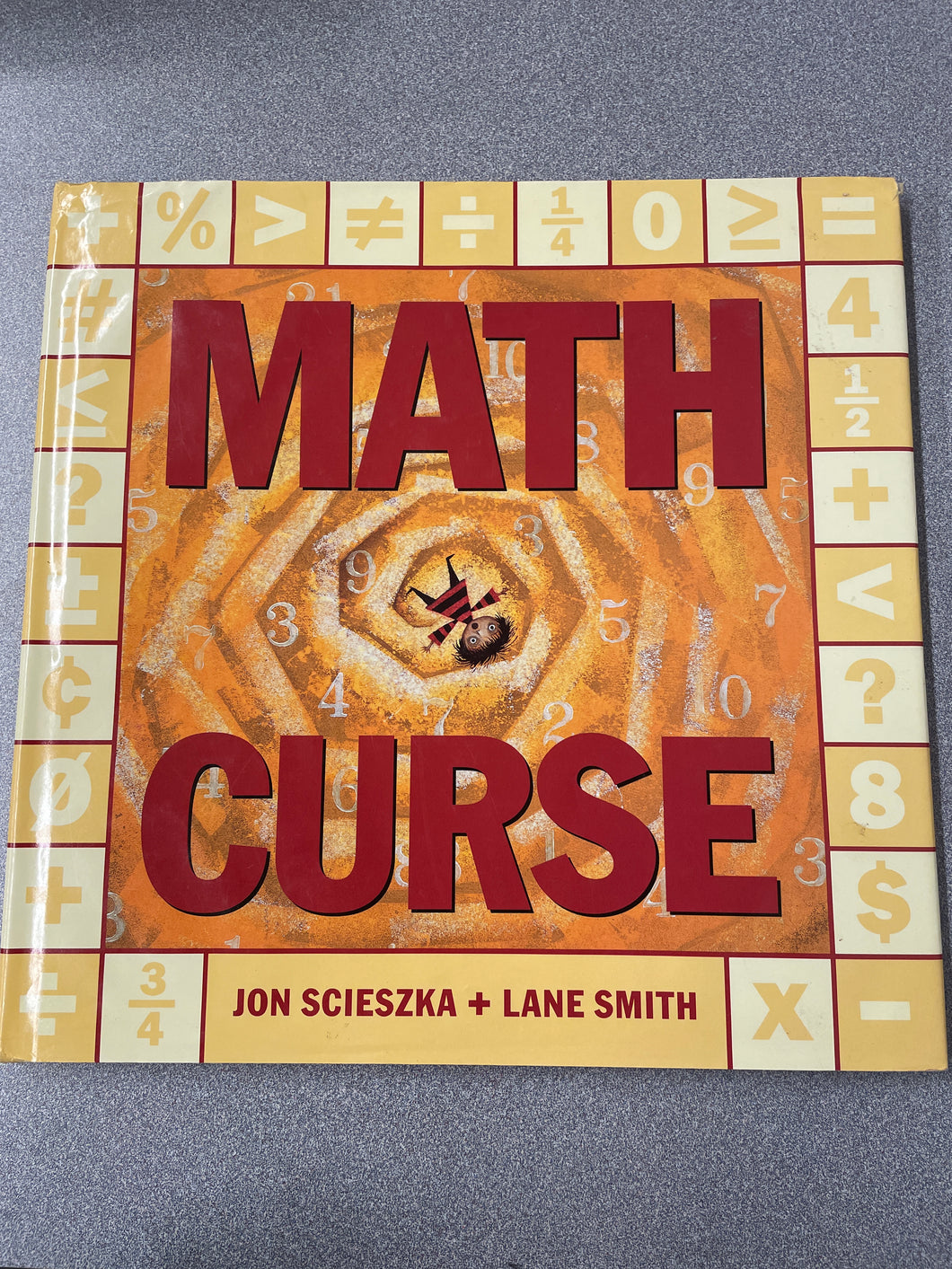 Math Curse, Scieszka, Jon and Lane Smith [1995] CN 2/24