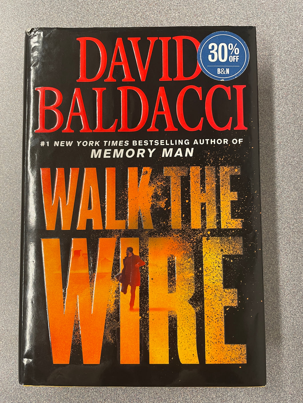 Baldacci, David, Walk the Wire [2020] MY 3/24