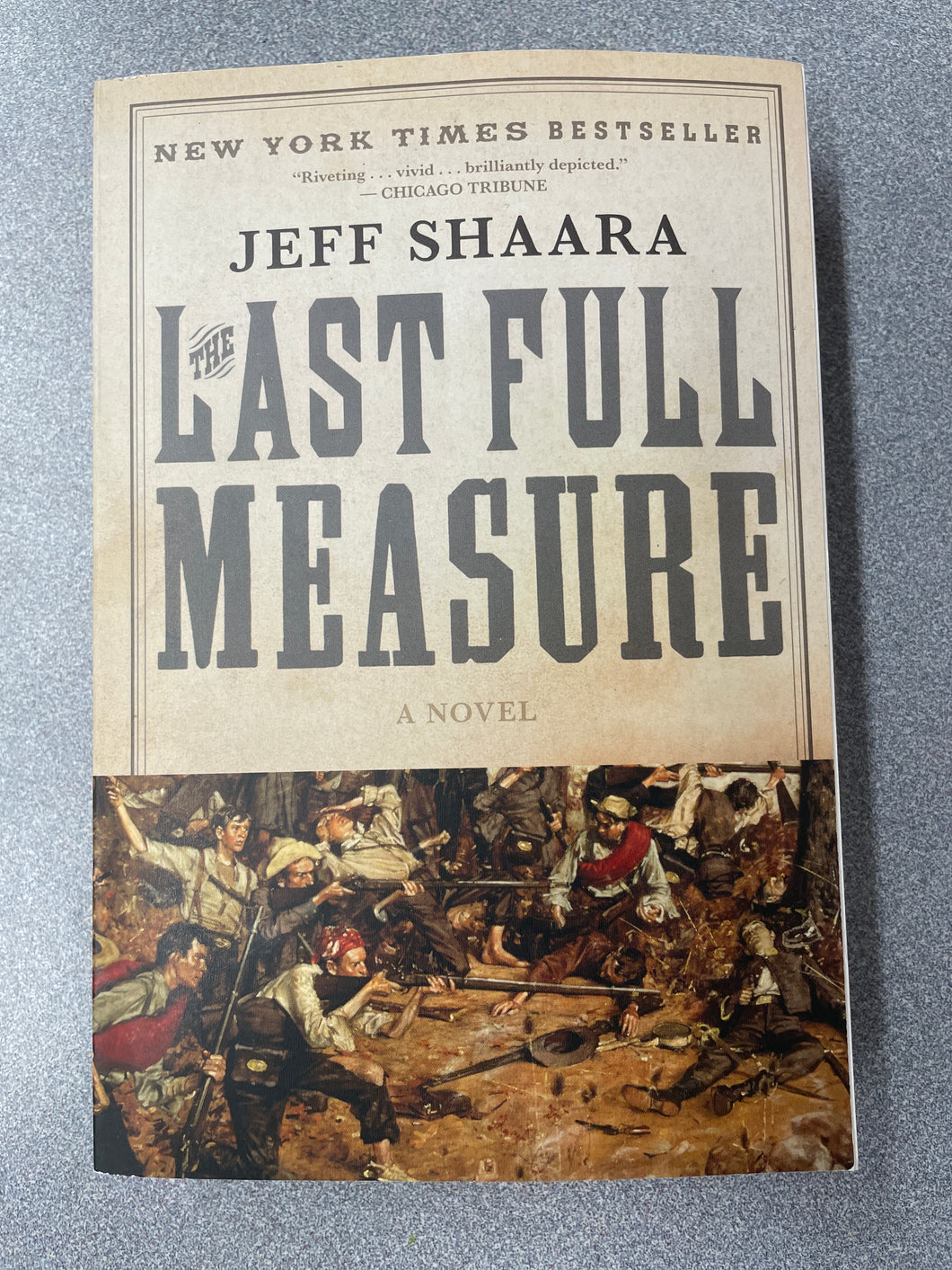 Shaara, Jeff, The Last Full Measure [1998] AF 3/24