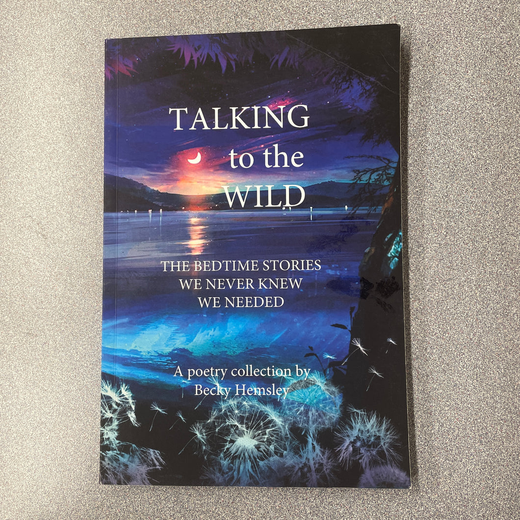 Talking to the Wild: The Bedtime Stories We Never Knew We Needed, Hemsley, Becky [2021] P 4/24