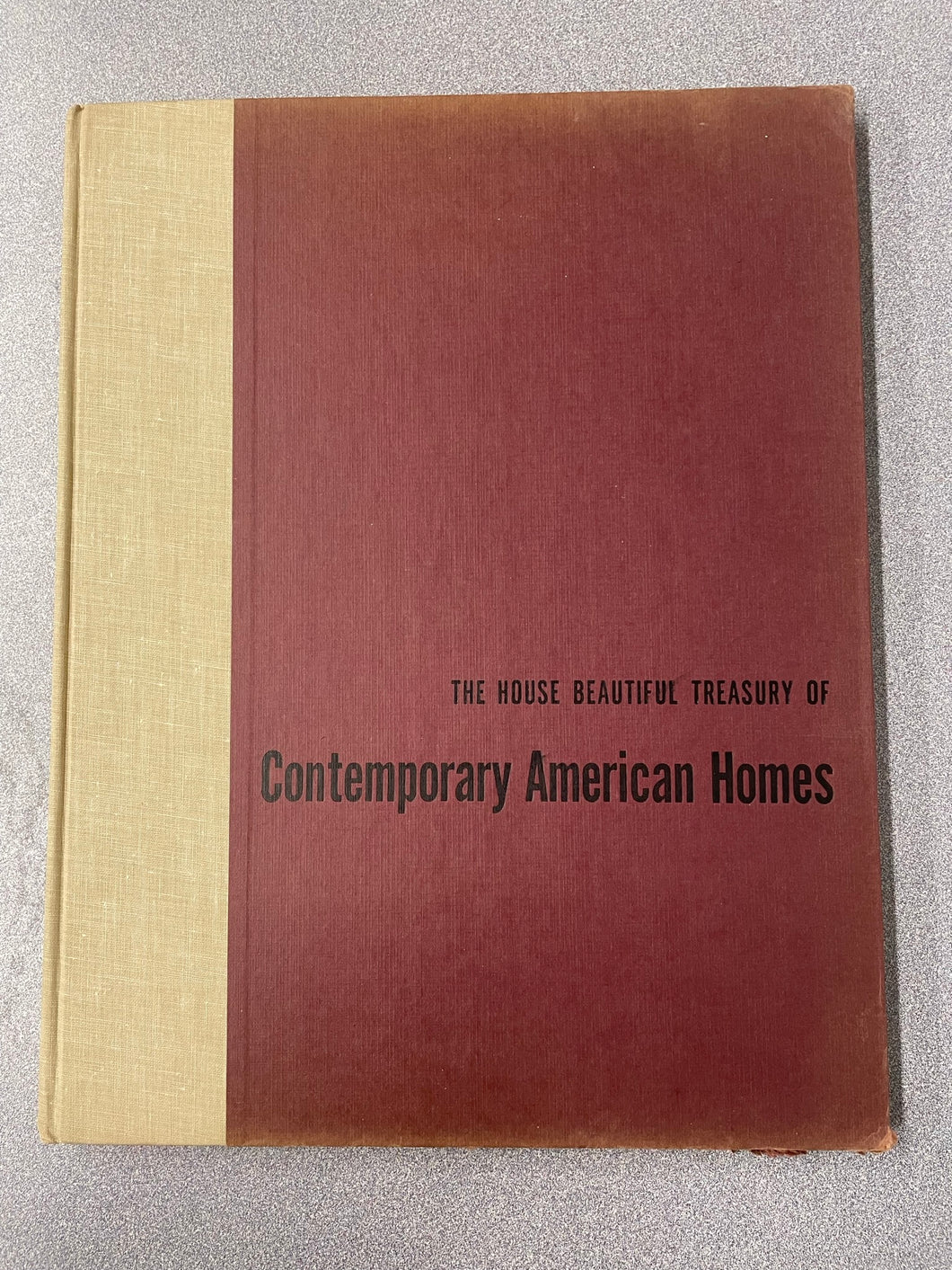 The House Beautiful Treasury of Contemporary American Homes, Barry, Joseph [1958] A 5/23