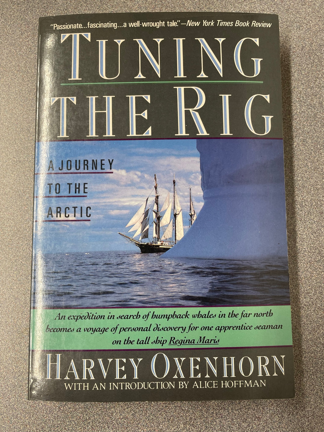 Tuning the Rig: A Journey to the Arctic, Oxenhorn, Harvey  [1990] TS 2/23