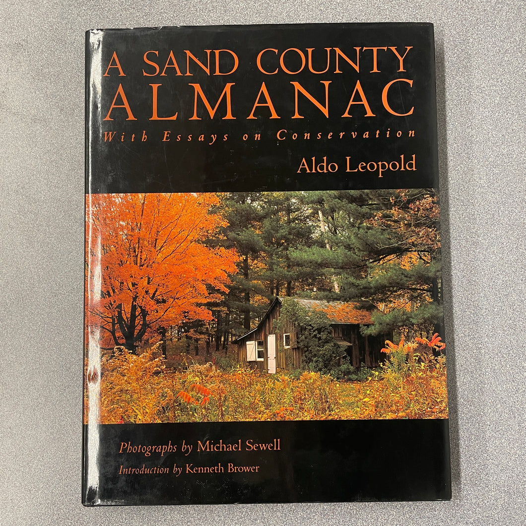 A A Sand County Almanac With Essays on Conservation, Leopold, Aldo [2001] N 9/24