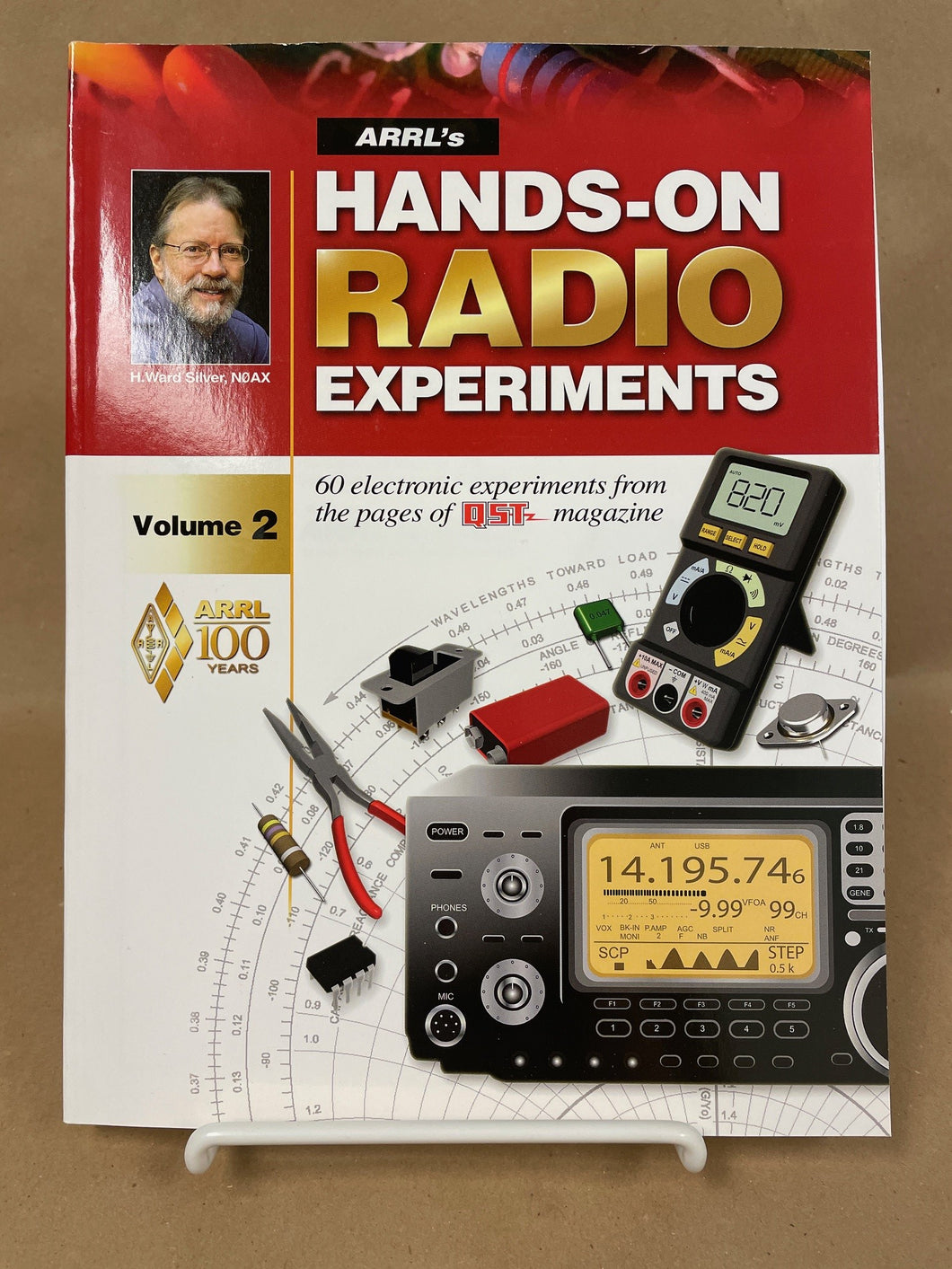 AARL's Hands-On Radio Experiments, Volume 2: 60 Electronic Experiments From the Pages of QST Magazine, H. Ward Silver [2013] CG 2/24