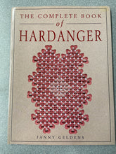 Load image into Gallery viewer, The Complete Book of Hardanger, Geldens, Janny [1994] CG 10/24
