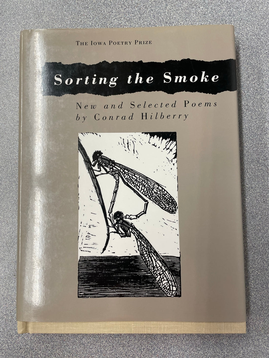 Sorting the Smoke: New and Selected Poems by Conrad Hilberry [1990] P 5/23
