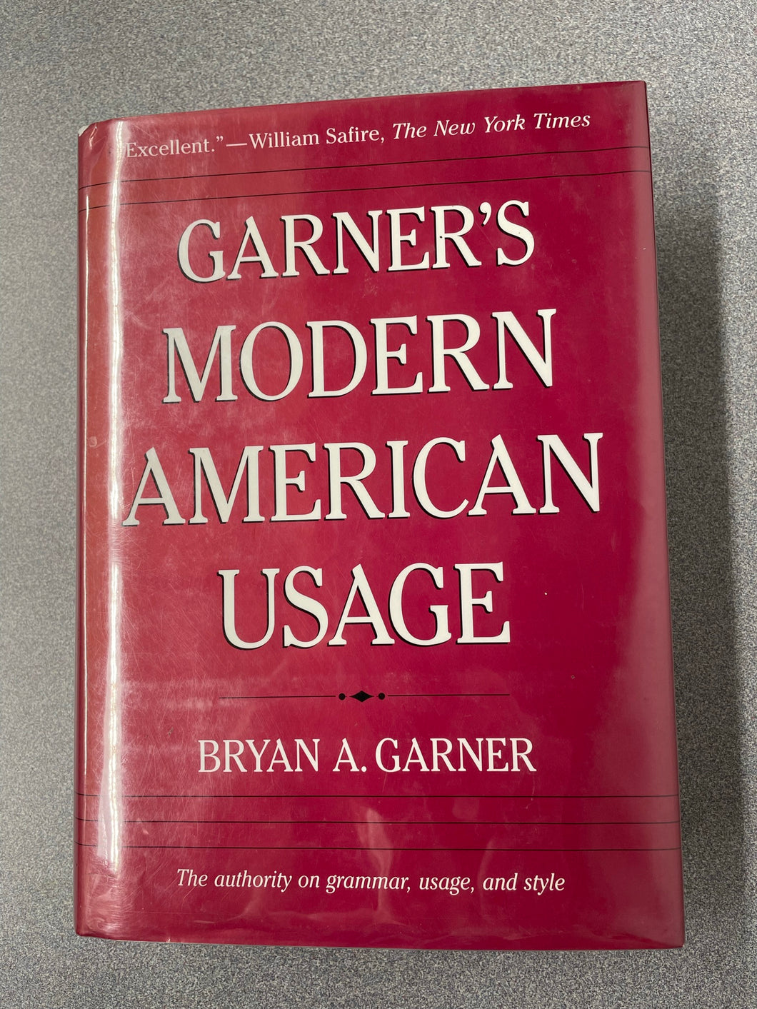 Garner's Modern American Usage, Garner, Bryan A. [2003] REF 6/23