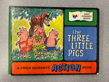 Load image into Gallery viewer, The Three Little Pigs: A Child Guidance Action Book [1965] CP 6/23
