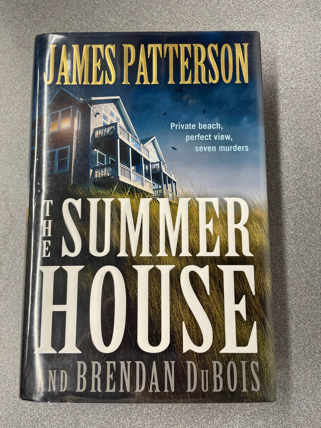 Patterson, James and Brendan DuBois, The Summer House [2020] MY 6/23