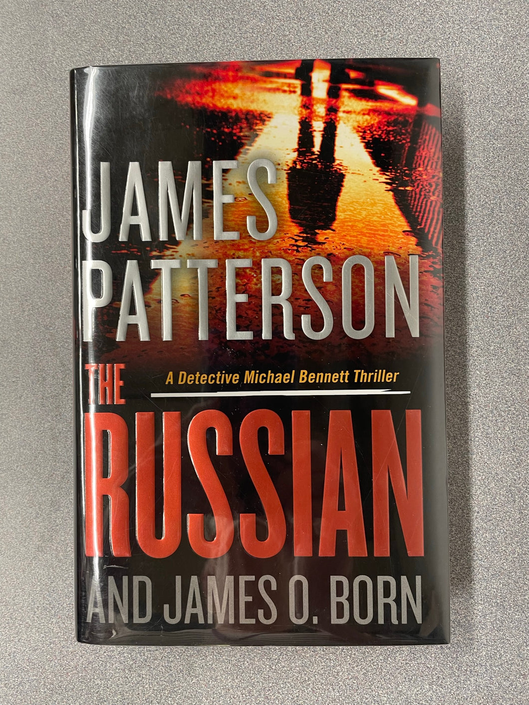 Patterson, James and James O. Born, The Russian [2021] MY 6/23