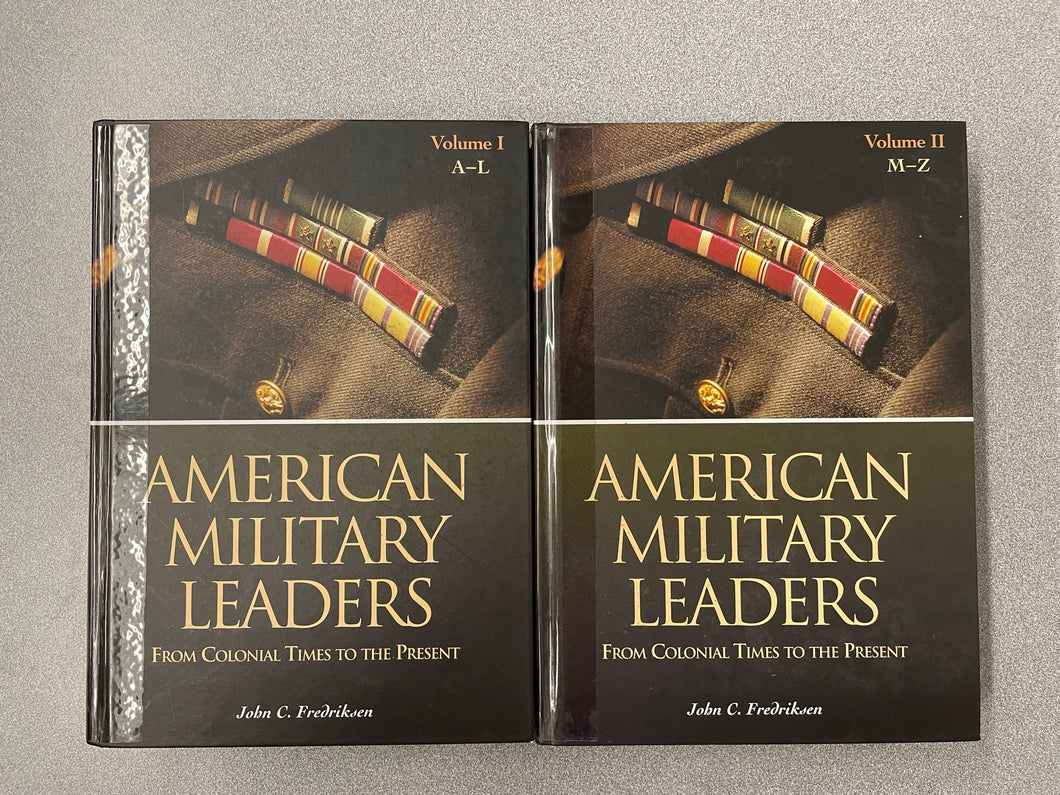 American Military Leaders From Colonial Times To The Present, Fredriksen, John C. [1990] SS 6/23
