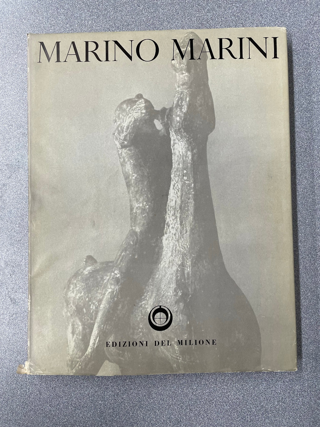 Marino Marini, Sculptor, 2nd Edition Revised, Apollonio, Umbro [1958] A 7/23