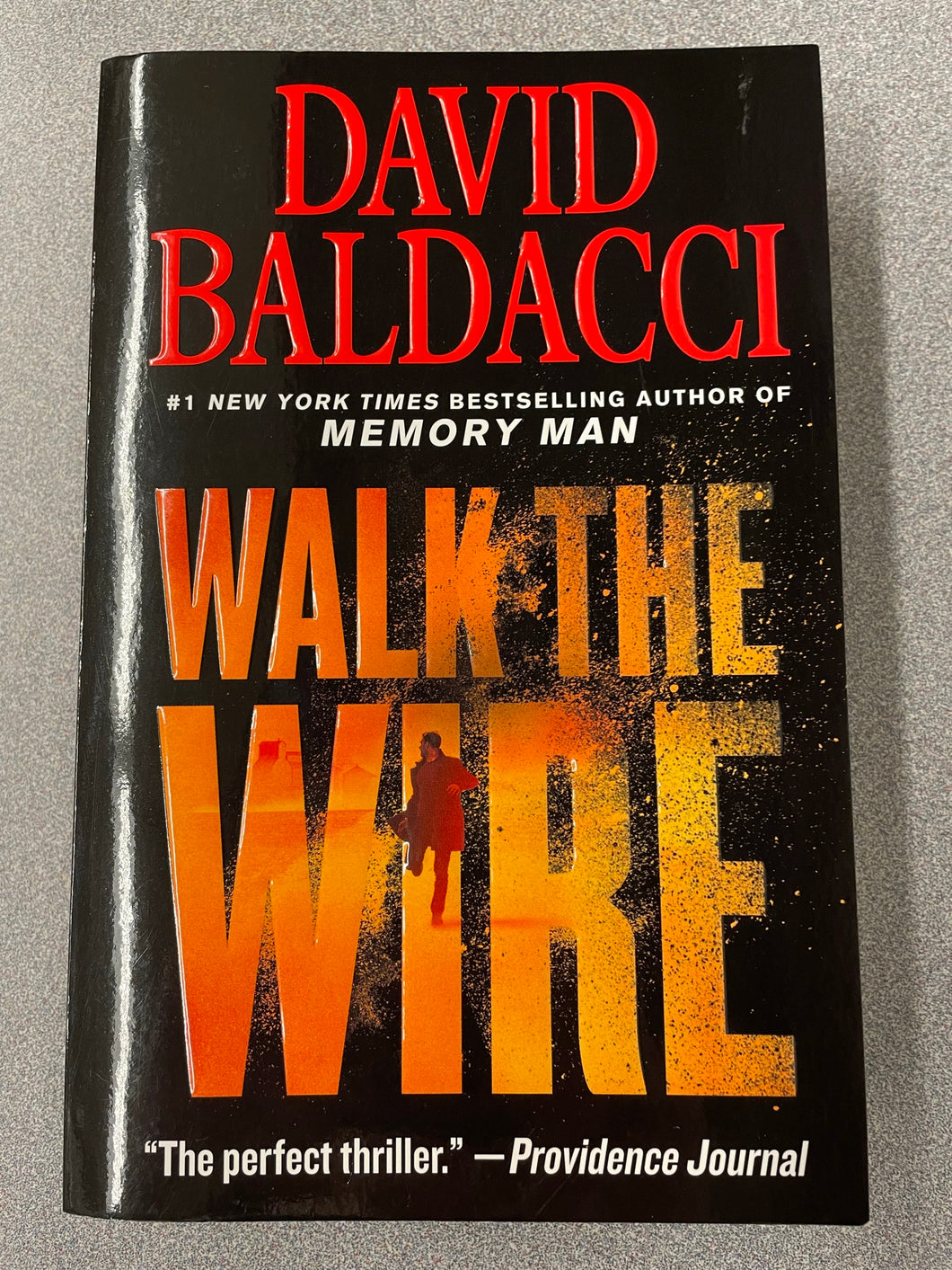 Baldacci, David, Walk the Wire [2020] MY 7/23