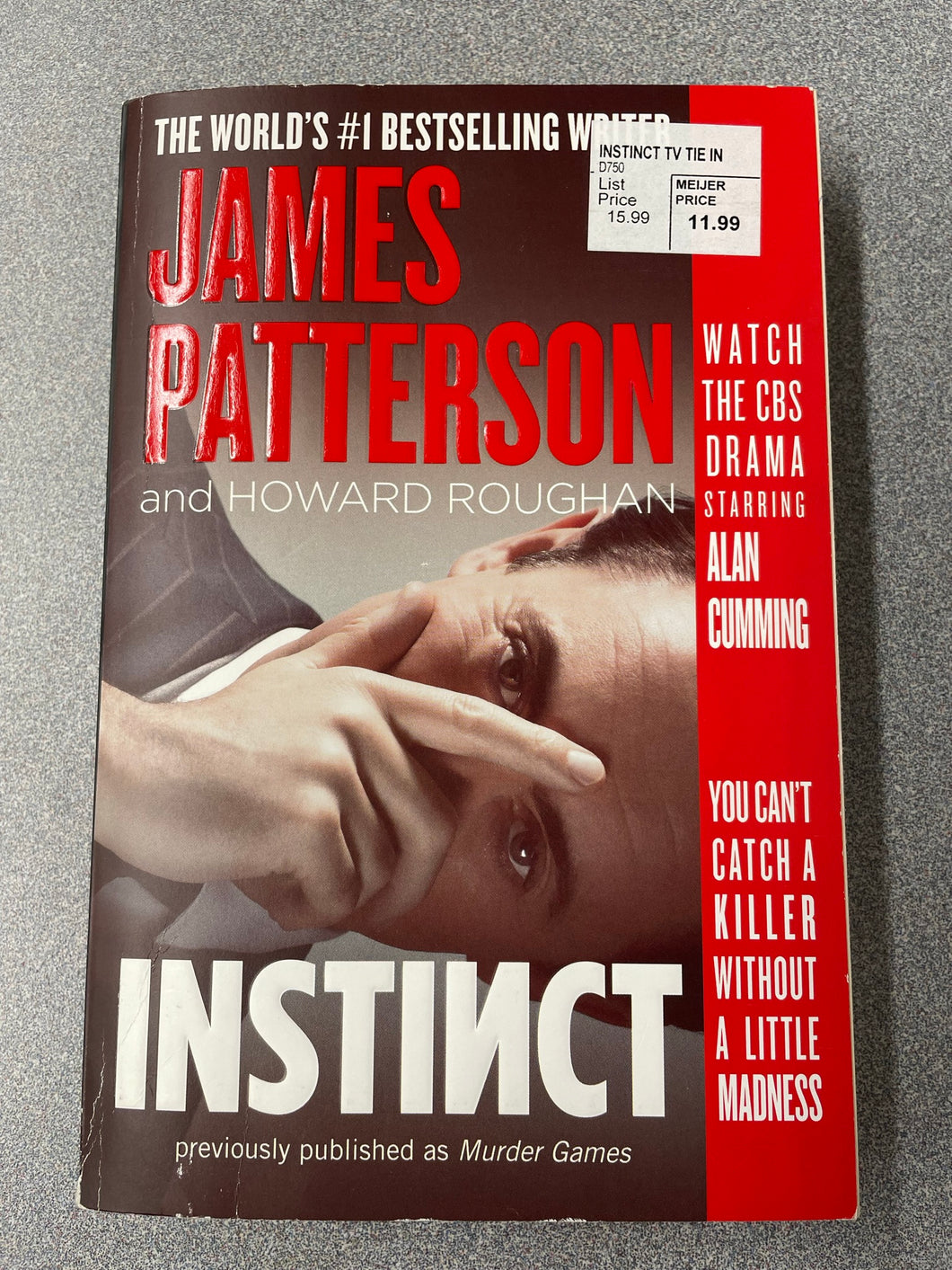 Patterson, James and Howard Roughan, Instinct [2017] MY 7/23