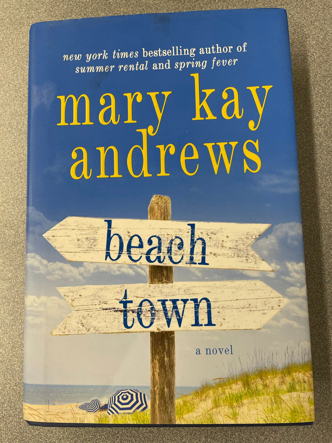 Andrews, Mary Kay, Beach Town [2015] AF 7/23