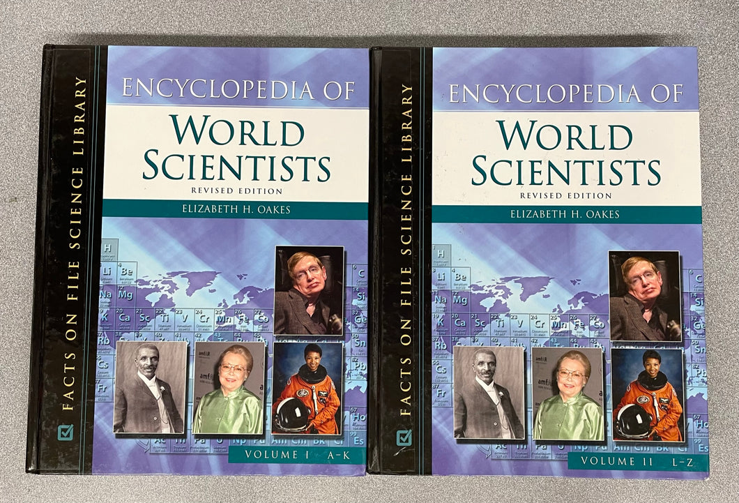 Encyclopedia of World Scientists, Revised Edition, Oakes, Elizabeth H., editor [2007] SN 7/23