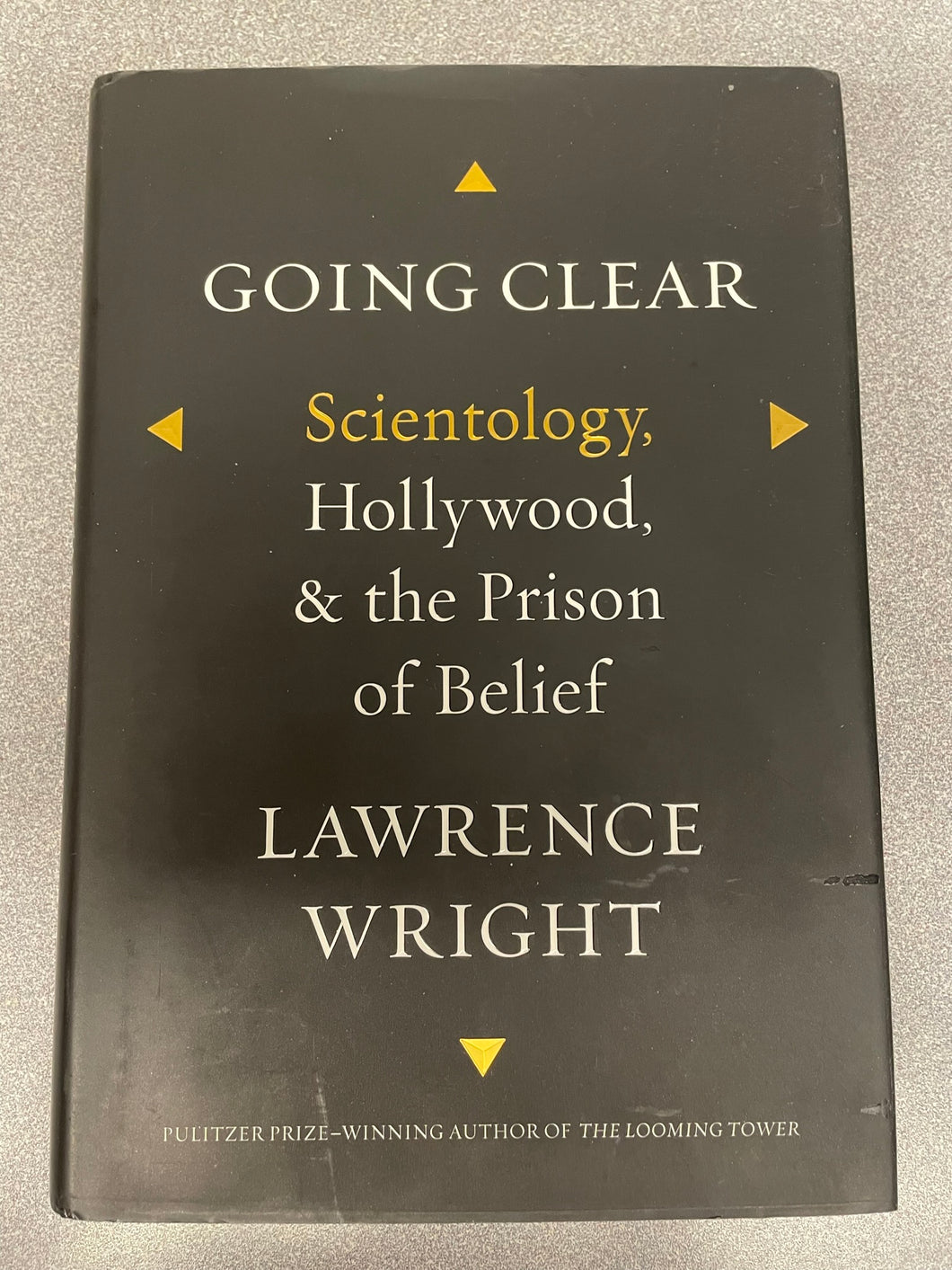 Going Clear: Scientology, Hollywood, and the Prison of Belief, Wright, Lawrence [2013] AN 8/23