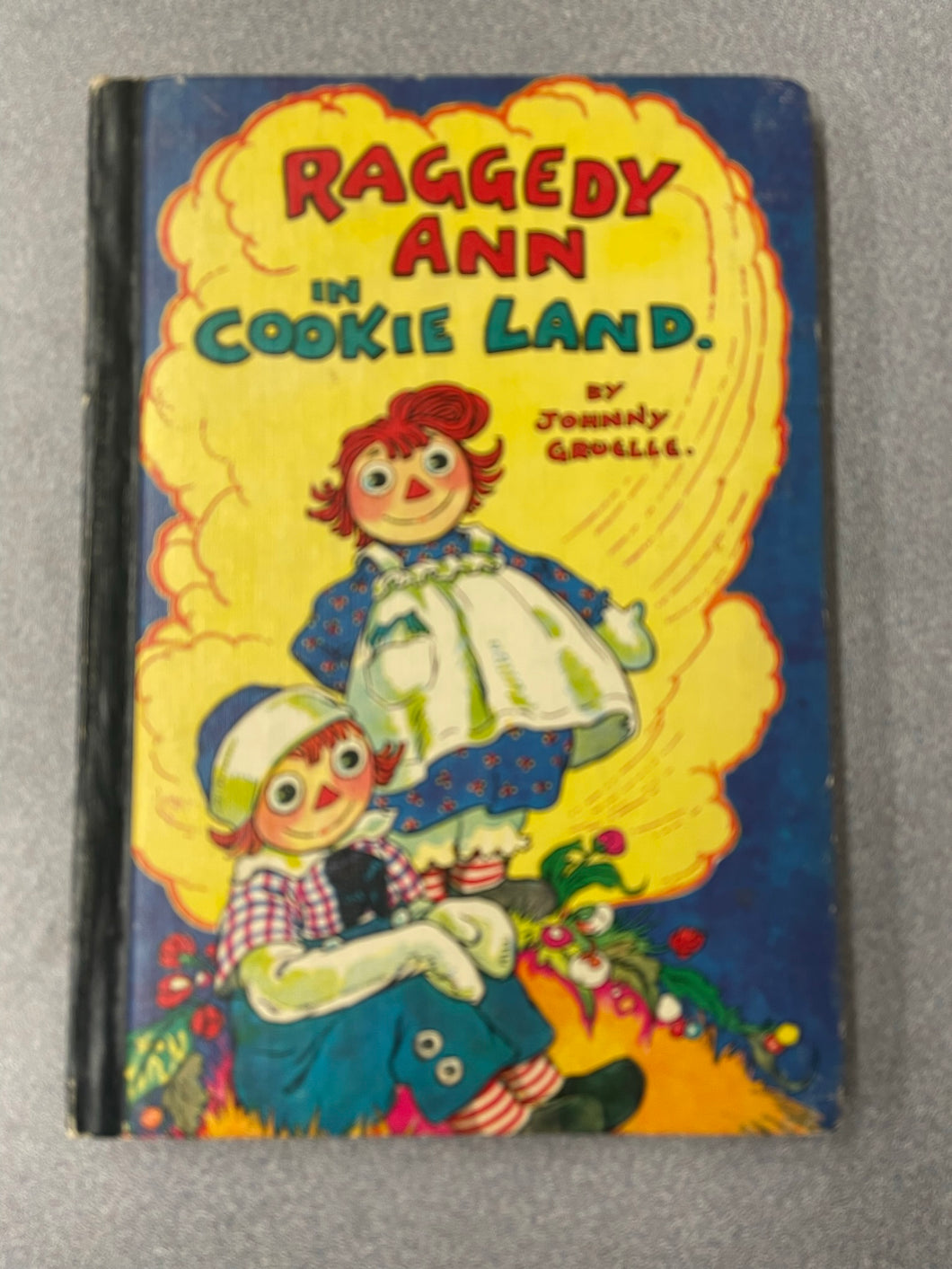 Gruelle, Johnny, Raggedy Ann In Cookie Land [1960] CP 8/23