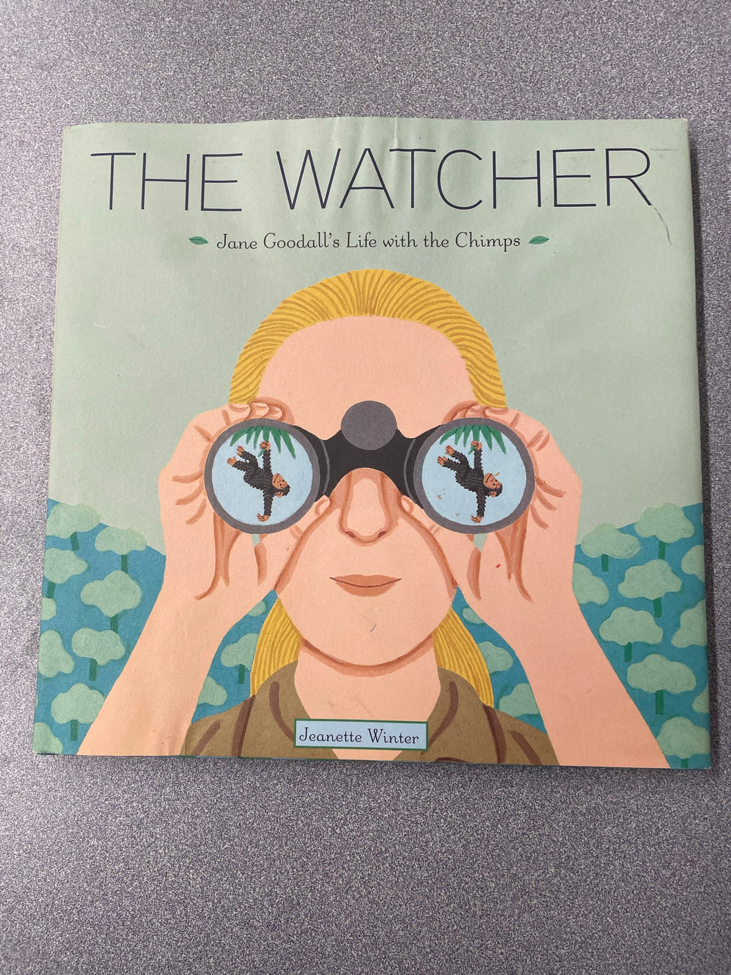 The Watcher: Jane Goodall's Life With the Chimps, Winter, Jeanette [2011] CN 8/23