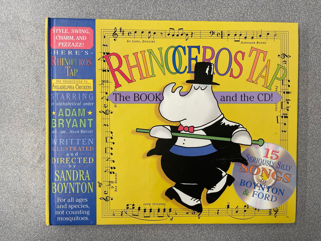 Boynton, Sandra, Rhinoceros Tap: Deluxe Illustrated Lyrics Book [2004] CP 8/23