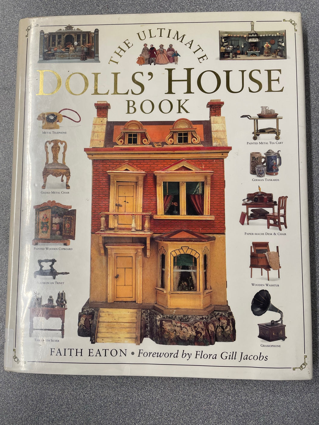 The Ultimate Dolls' House Book, Eaton, Faith [1994] CG 8/23