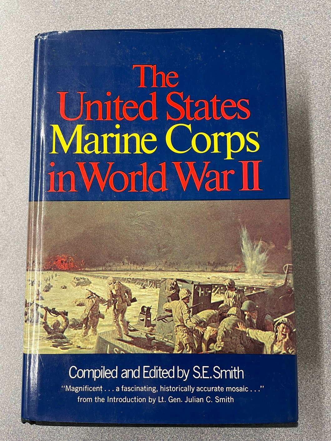 The United States Marine Corps in World War II, Smith, S. E. ed. [1969] ML 9/23