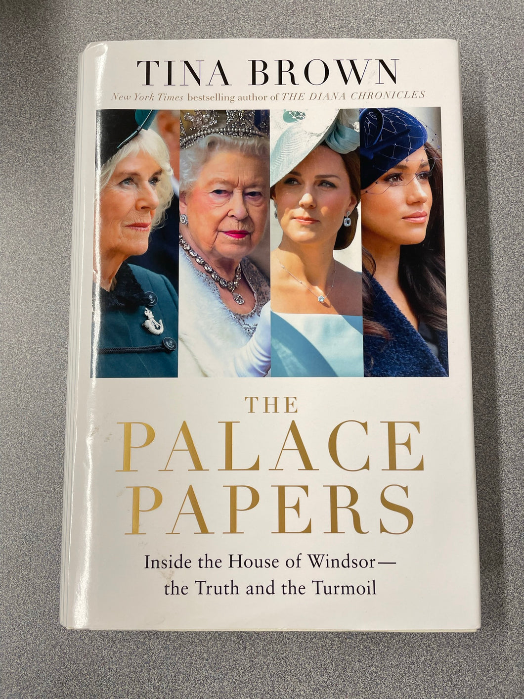 The Palace Papers: Inside the House of Windsor--the Truth and the Turmoil, Brown, Tina [2022] AN 9/23