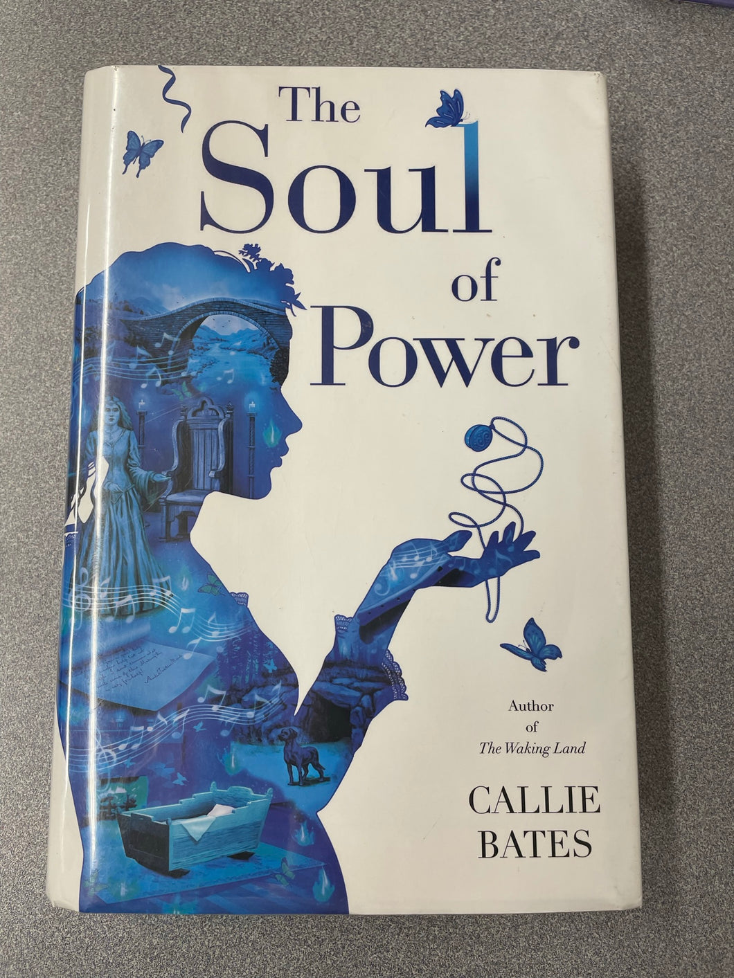 Bates, Callie, The Soul of Power [2019] SF 9/23