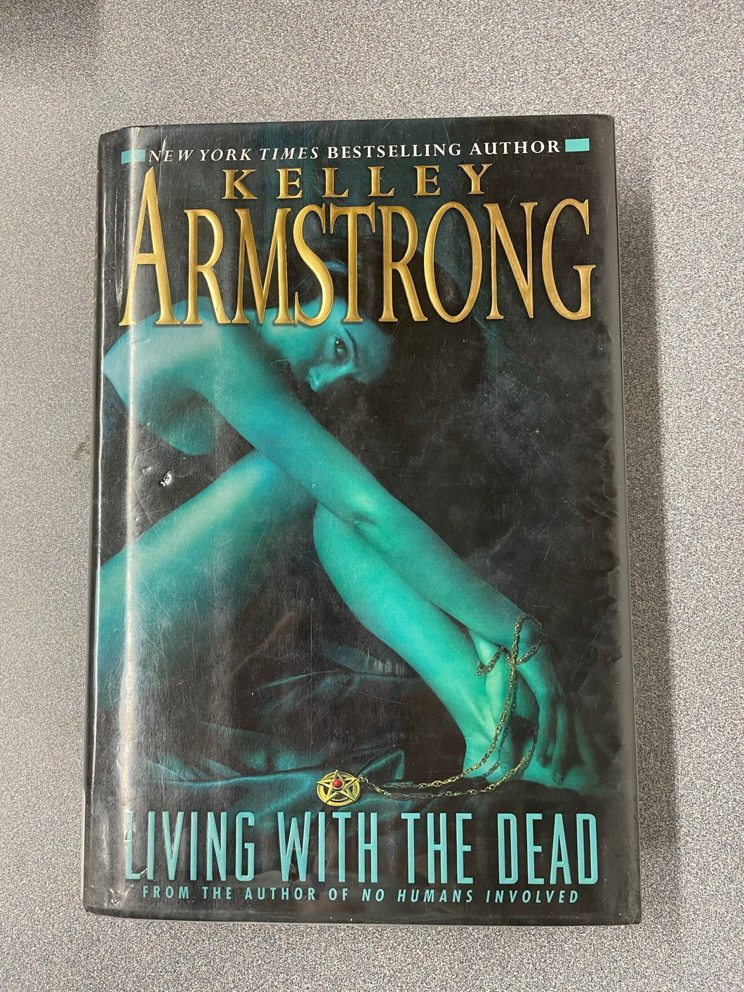 Armstrong, Kelley, Living With The Dead [2008] SF 9/23