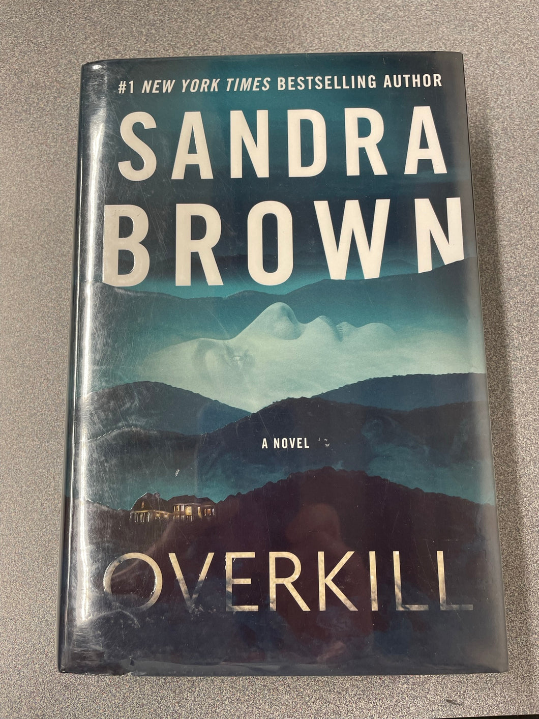 Brown, Sandra, Overkill [2022] RBS 9/23