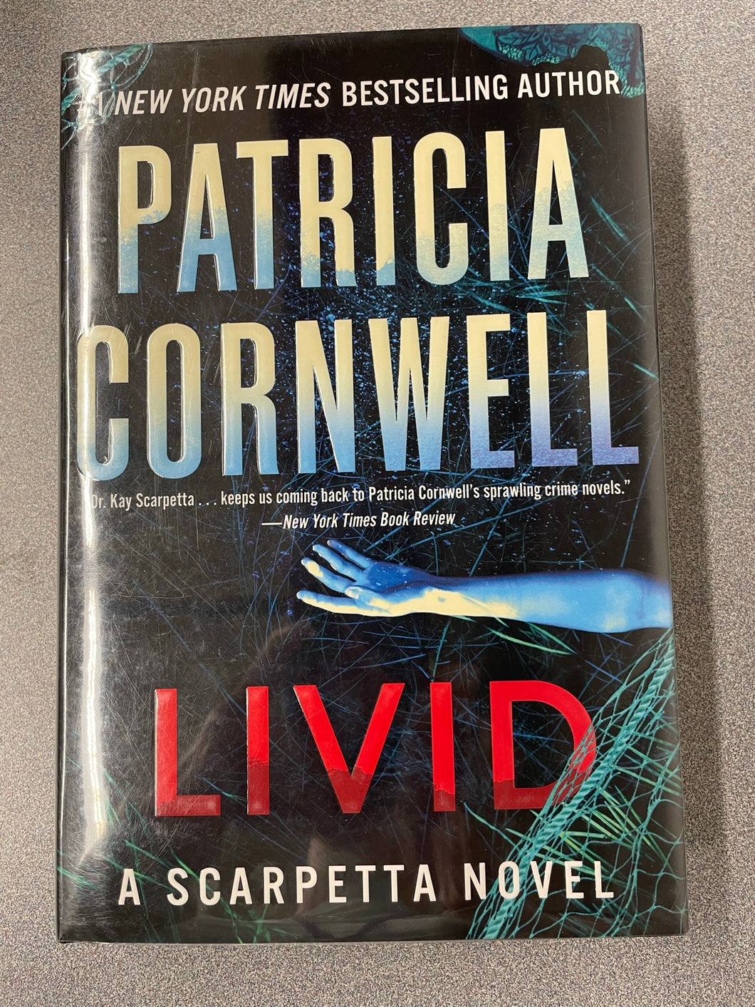 Cornwell, Patricia, Livid: a Scarpetta Novel [2022] RBS 9/23