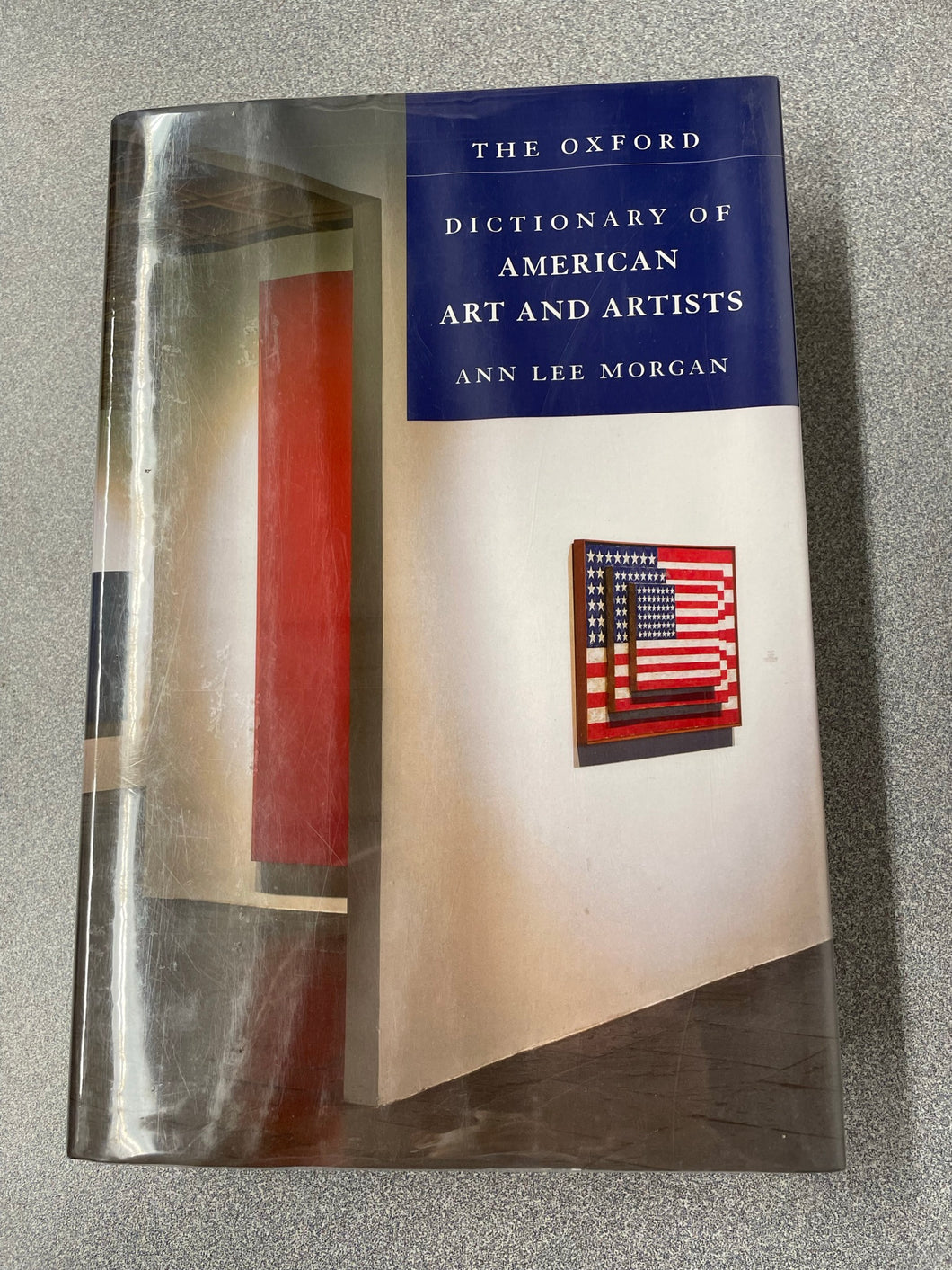 The Oxford Dictionary of American Art and Artists, Morgan, Ann Lee [2007] A 9/23