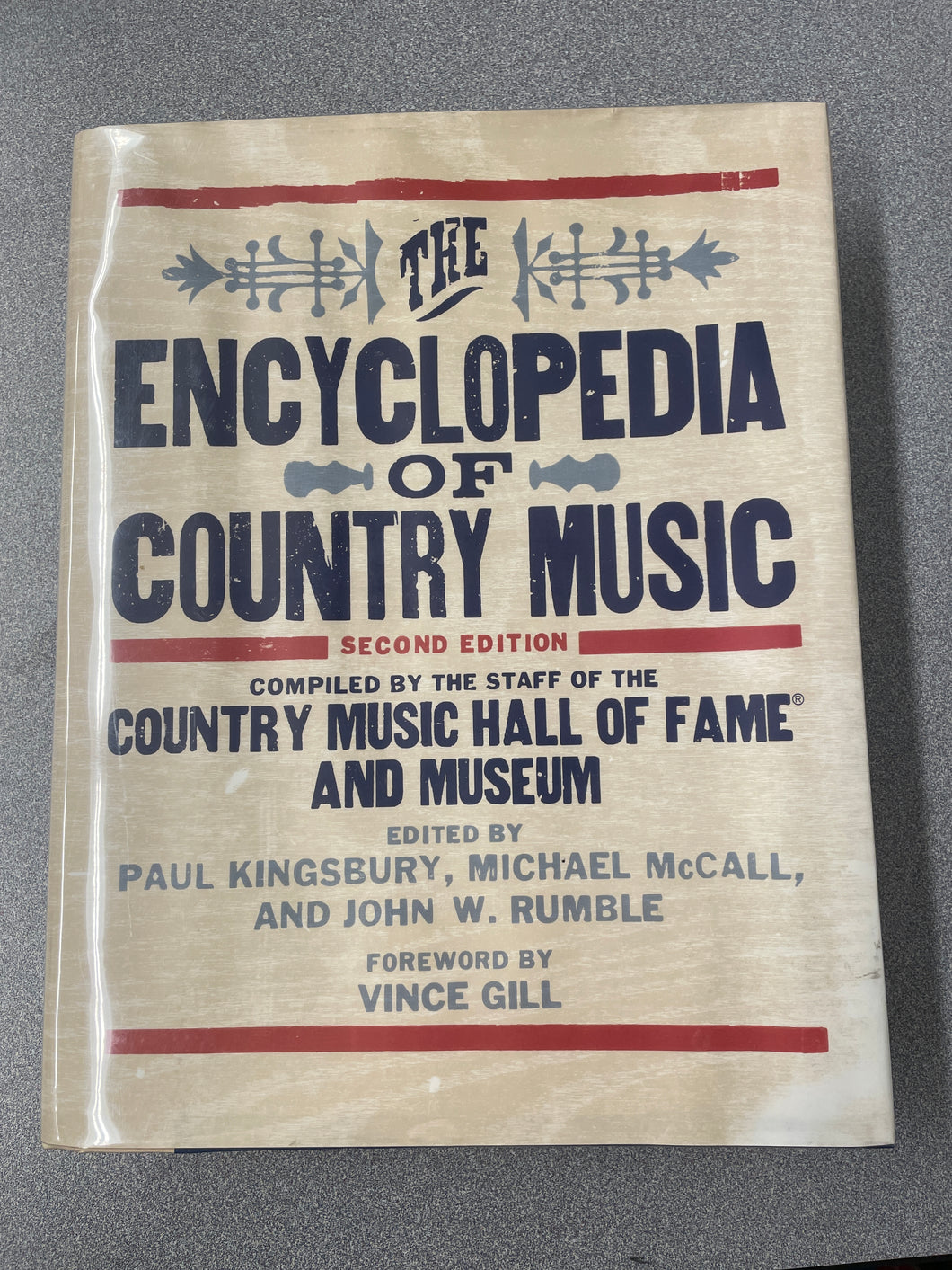 The Encyclopedia of Country Music, 2nd Edition, Kingsbury, Paul ed. [2012] MU 10/23