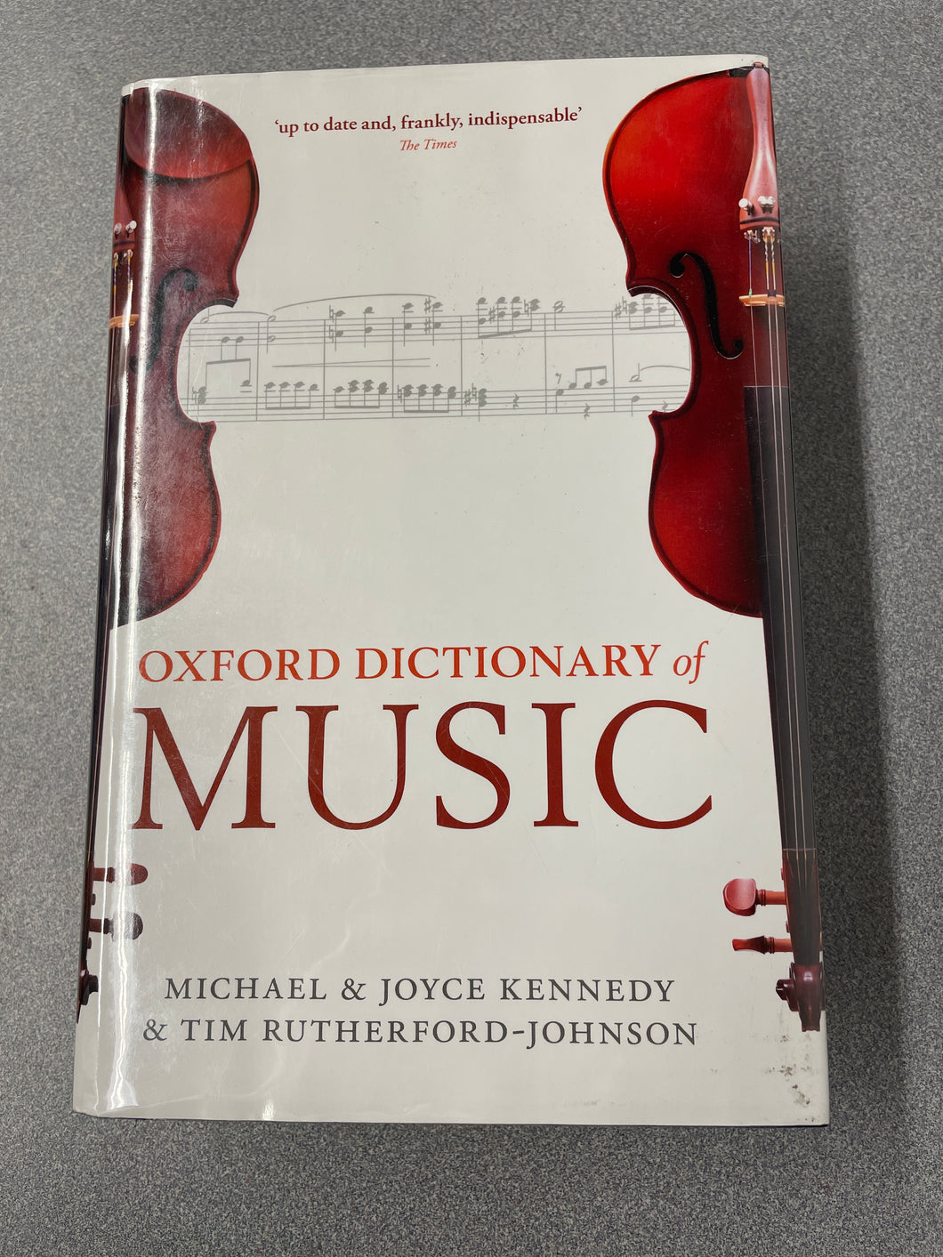 Oxford Dictionary of Music, Kennedy, Michael et al. [2012] MU 10/23