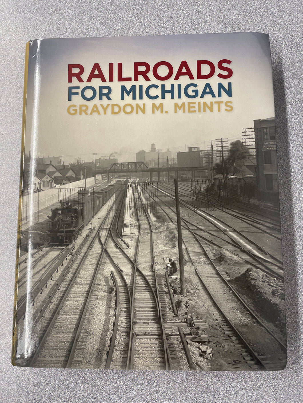 Railroads for Michigan, Meints, Graydon M. [2013] MI 10/23
