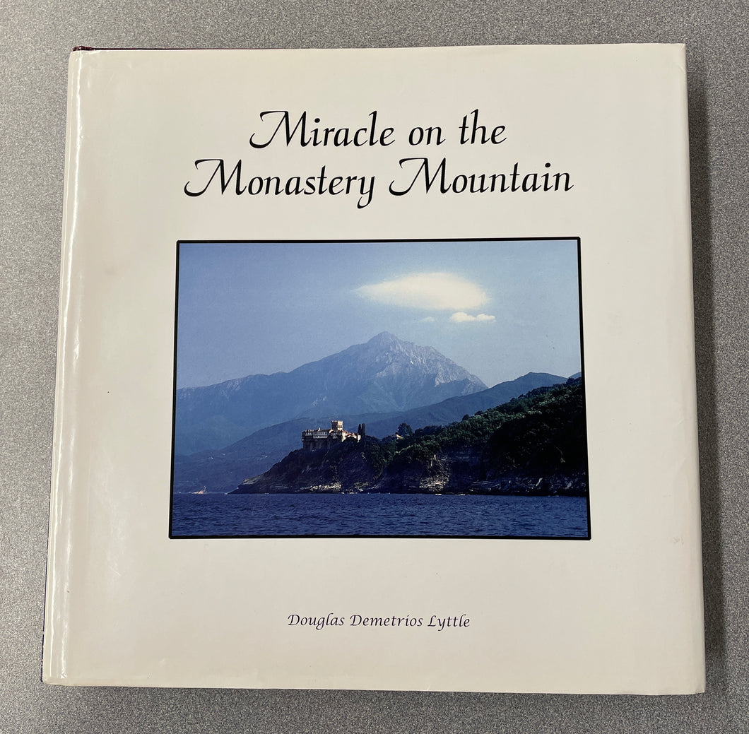 Miracle on the Monastery Mountain, Lyttle, Douglas Demetrios [2004] CC 11/23
