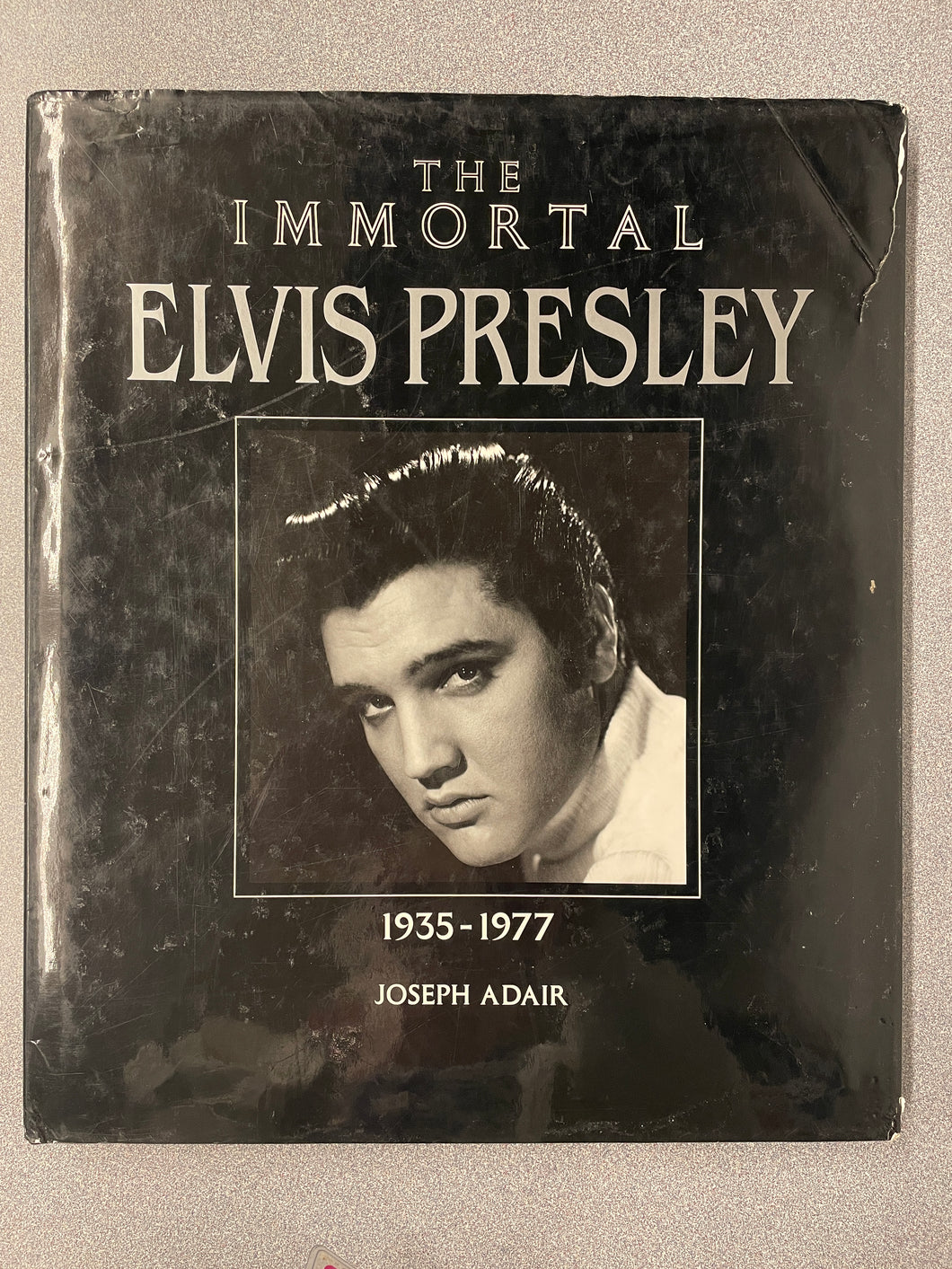 The Immortal Elvis Presley: 1935-1977, Adair, Joseph [1992] EP 12/23