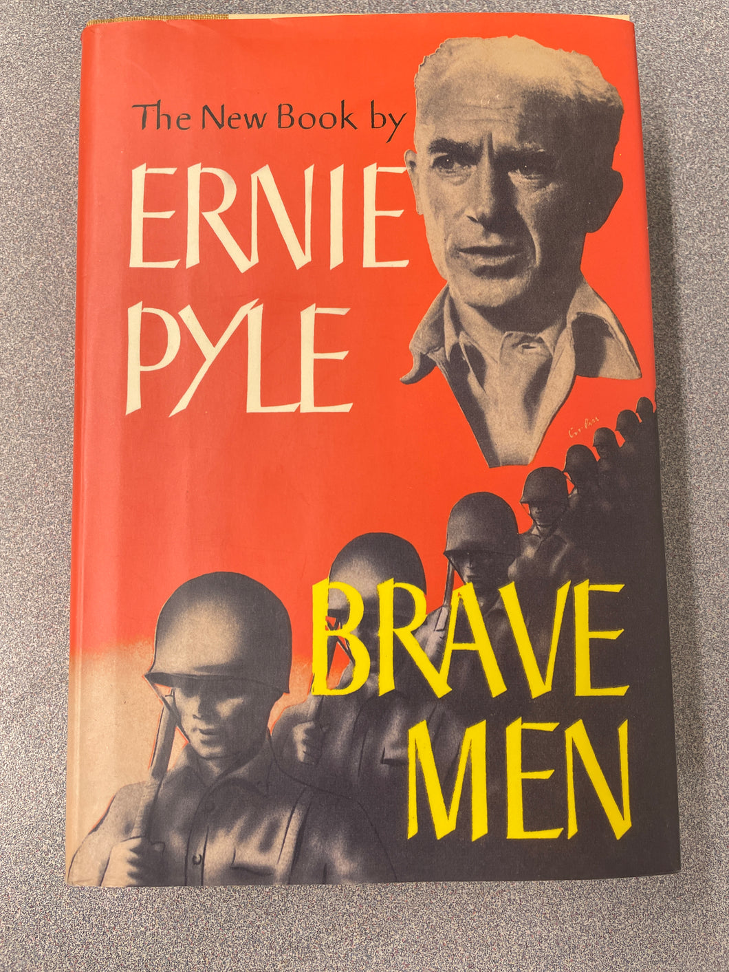 Brave Men, Pyle, Ernie [1944] H 12/23