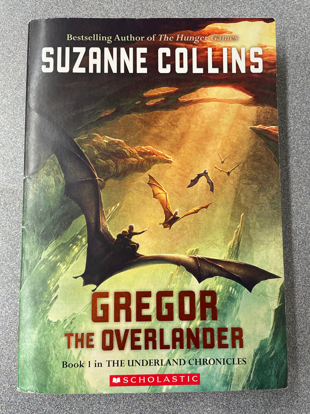 Collins, Suzanne, Gregor the Overlander: Book 1 in the Underland Chronicles [2003] YF 12/233