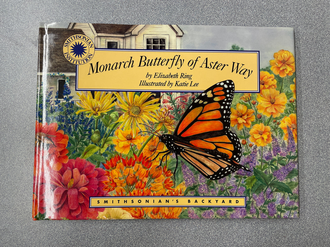 Monarch Butterfly of Aster Way, Ring, Elizabeth [1999] CN 12/23