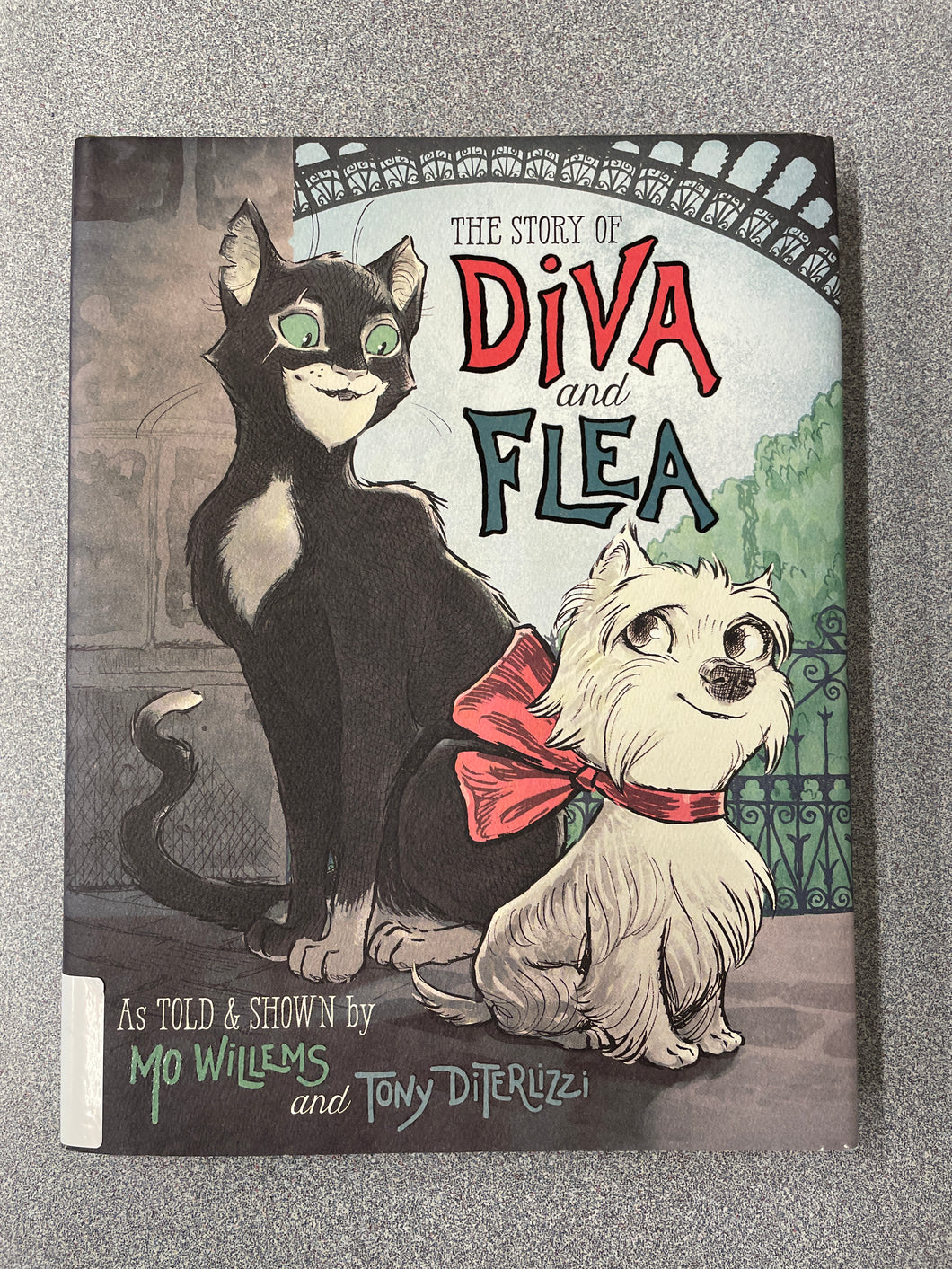 Willems, Mo and Tony Diterlizzi, The Story of Diva and Flea [2015] YF 1/24