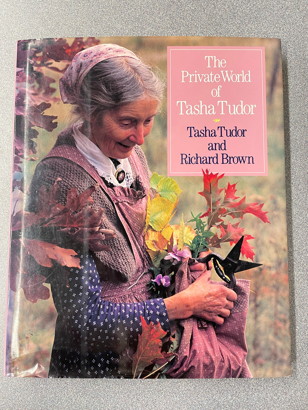 The Private World of Tasha Tudor, Tudor, Tasha and Richard Brown [1992] BI 2/24