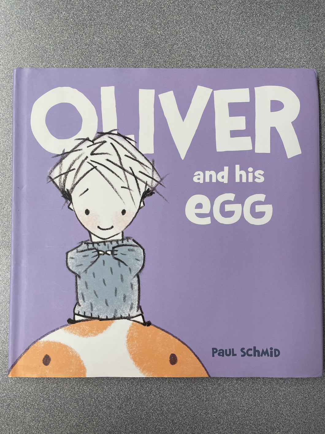 Schmid, Paul, Oliver and his Egg [2014] CP 2/24