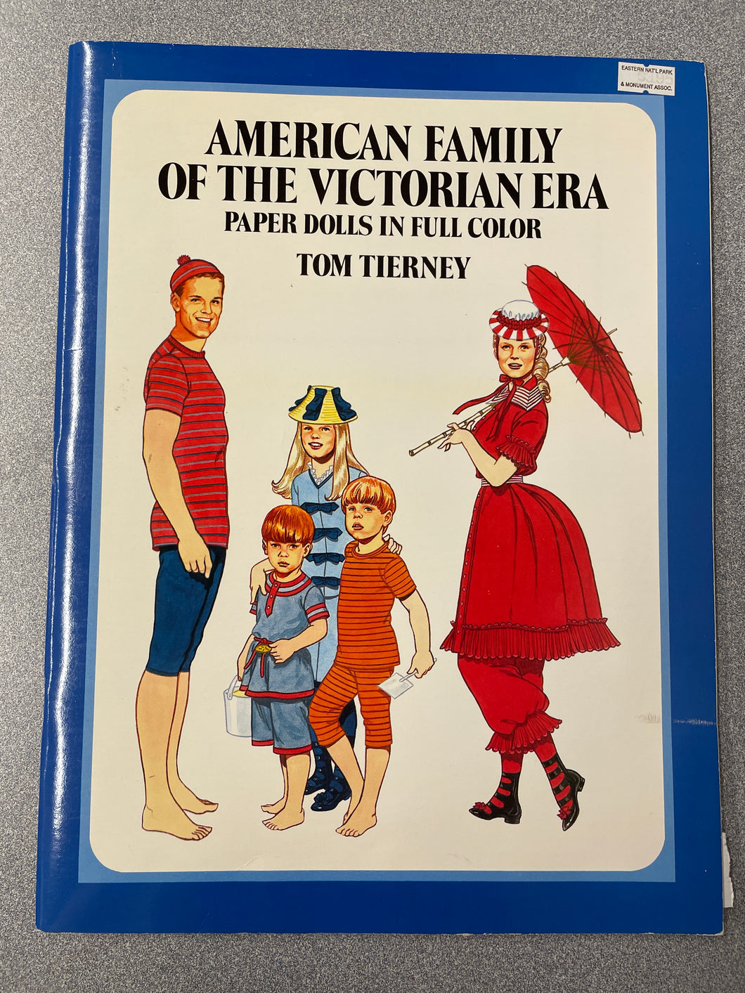 American Family of the Victorian Era: Paper Dolls in Full Color, Tierney, Tom [1986] CN 2/24
