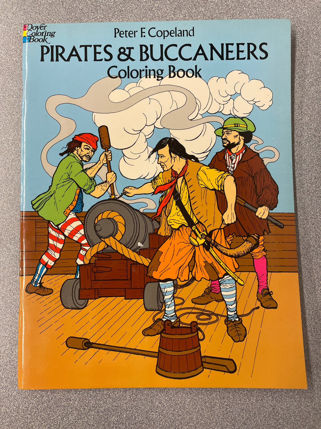 Pirates & Buccaneers Coloring Book, Copeland, Peter F., [1977] CN 2/24